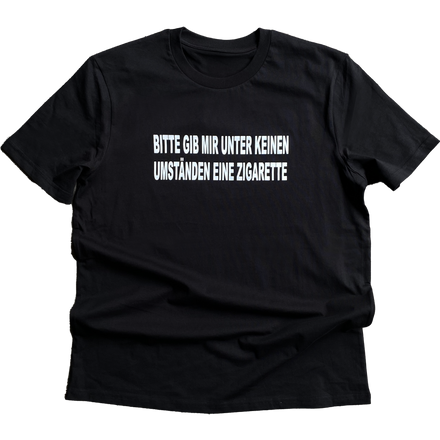 keine Zigarette T-Shirt Schwarz