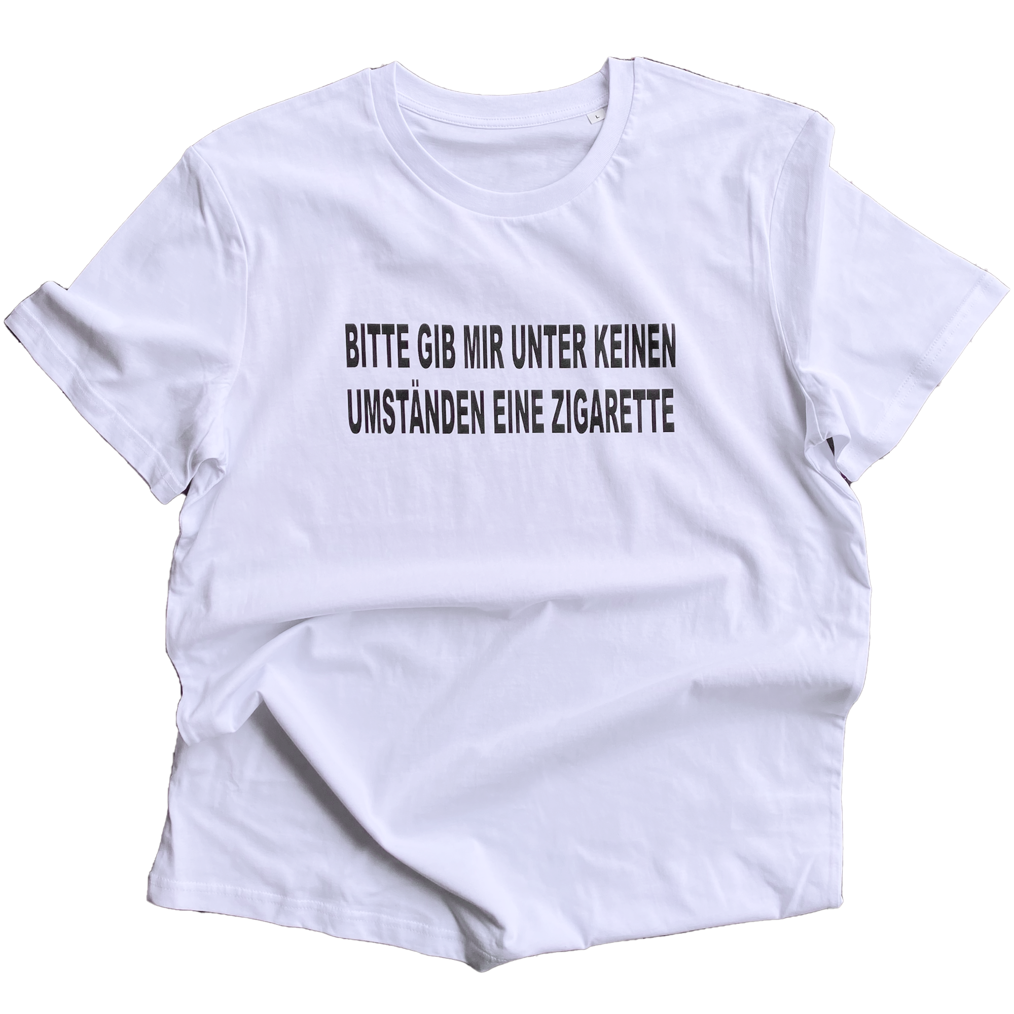 keine Zigarette T-Shirt Weiss