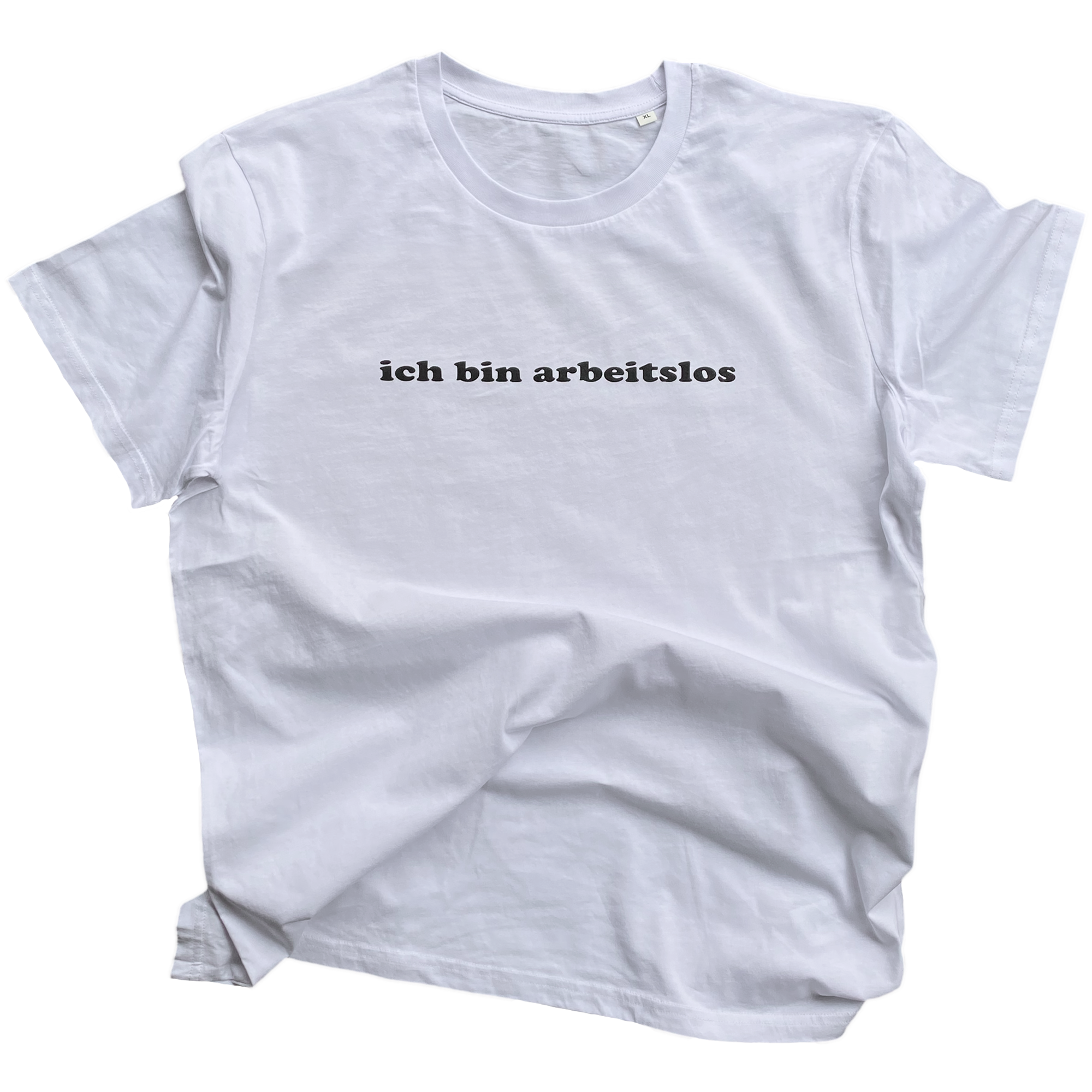 arbeitslos T-Shirt Weiss