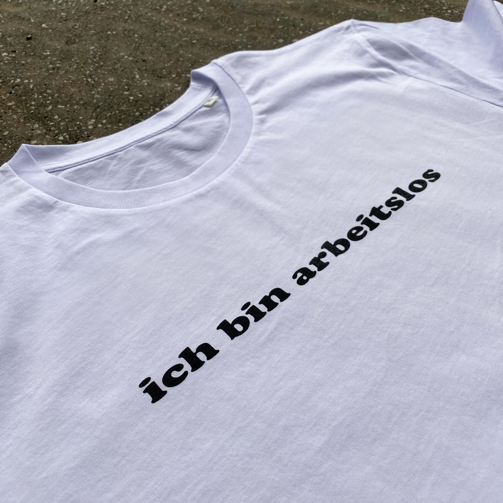 arbeitslos T-Shirt Weiss