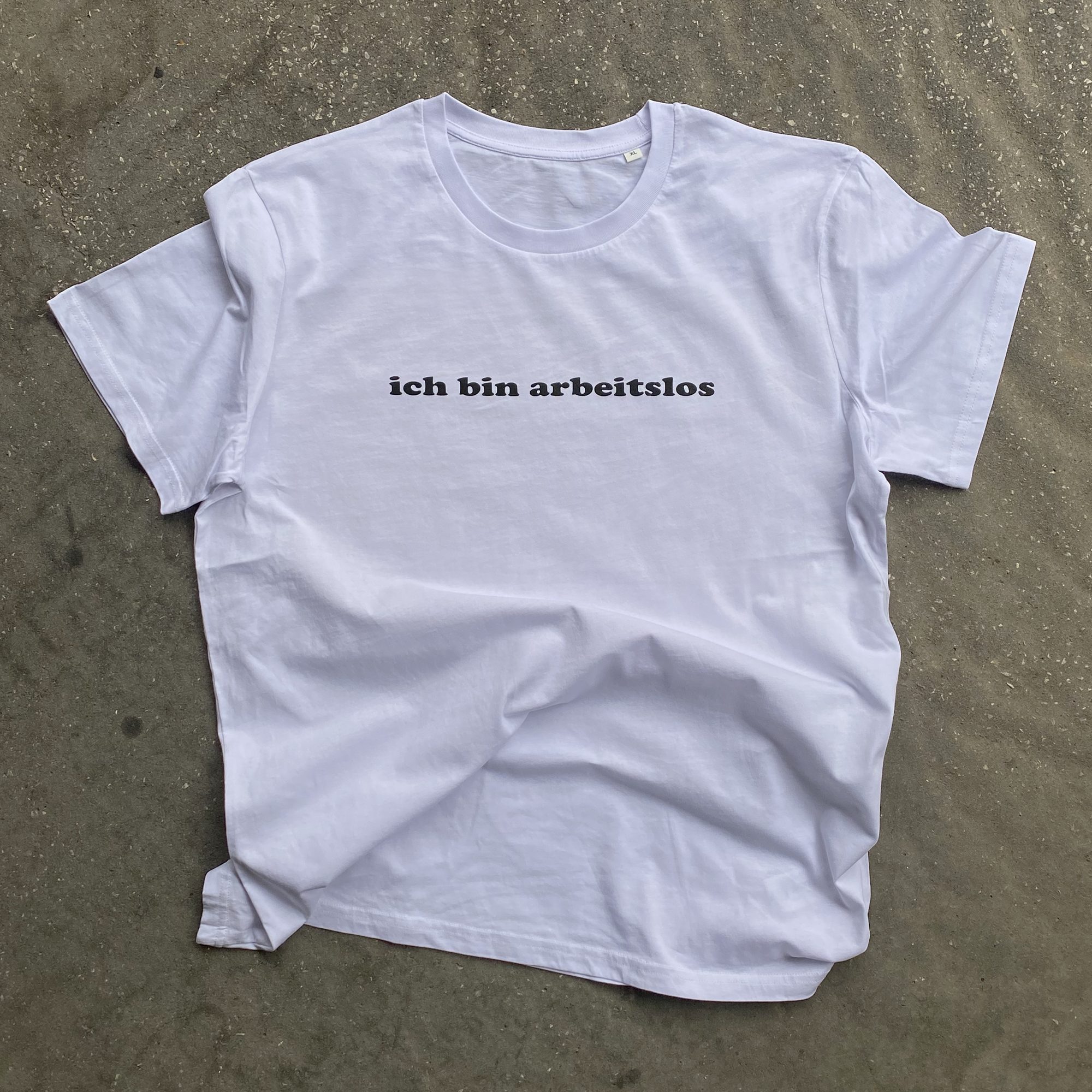 arbeitslos T-Shirt Weiss
