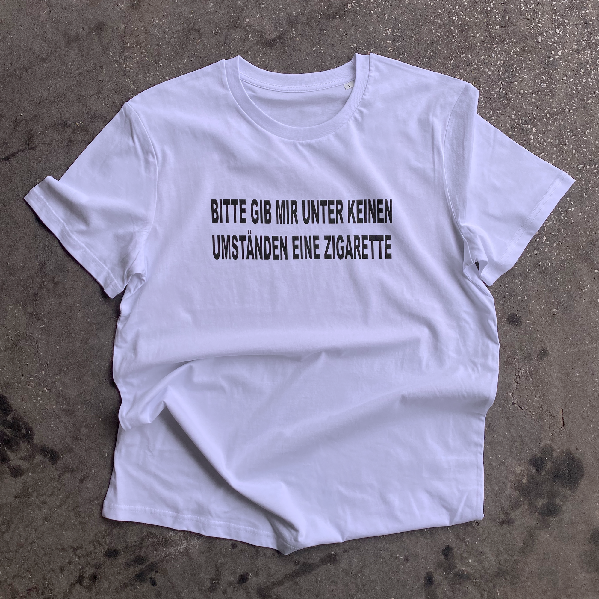 keine Zigarette T-Shirt Weiss