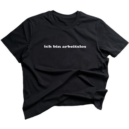 arbeitslos T-Shirt Schwarz
