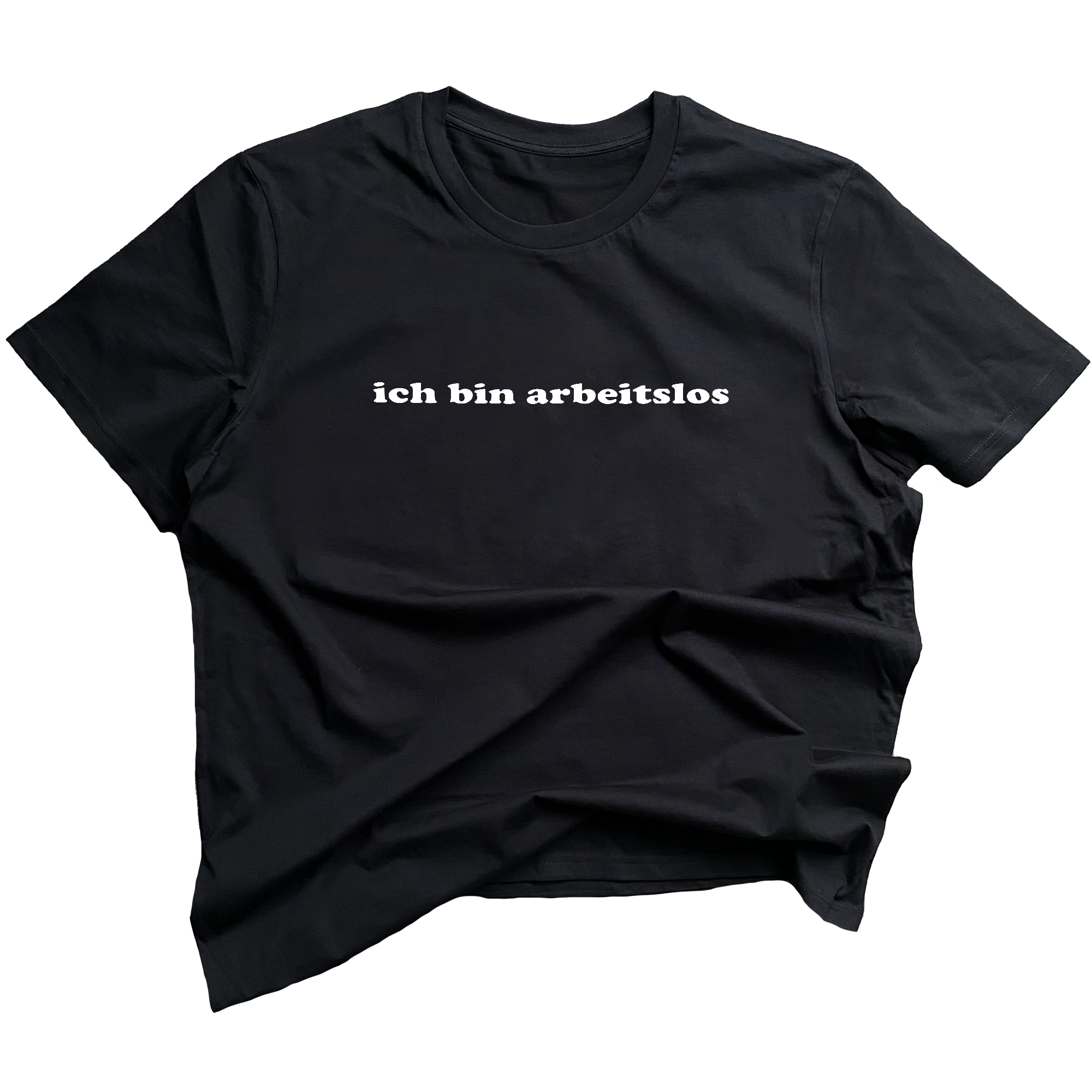 arbeitslos T-Shirt Schwarz